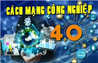 Tác động của cách mạng 4.0 đến ngành kế toán, kiểm toán Việt Nam