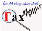 Lớp ôn thi tuyển dụng công chức thuế 2017